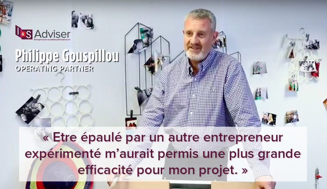 « Lors de ma 2e entreprise, si j&rsquo;avais eu un Operating Partner … »