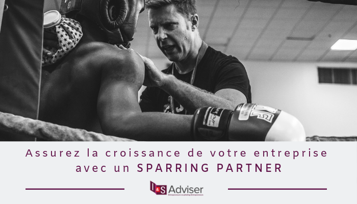 Assurez la croissance de votre entreprise avec un Sparring Partner