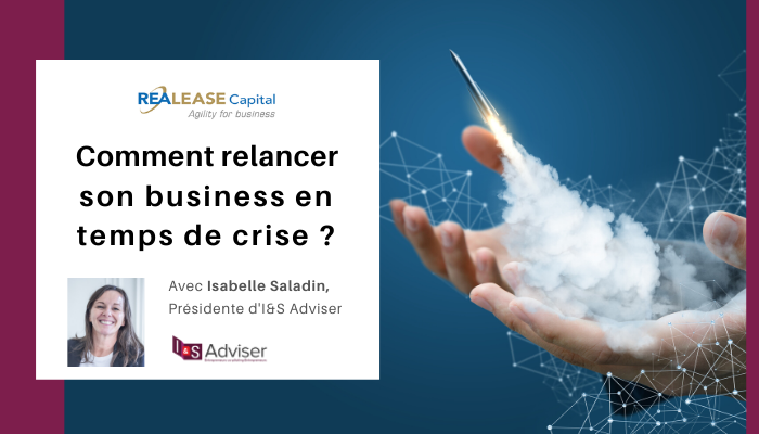 Comment relancer son business en temps de crise ?
