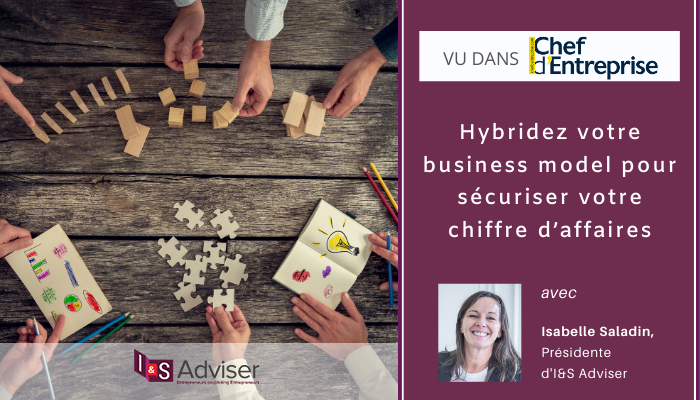 Hybridez votre business model pour sécuriser votre chiffre d’affaires