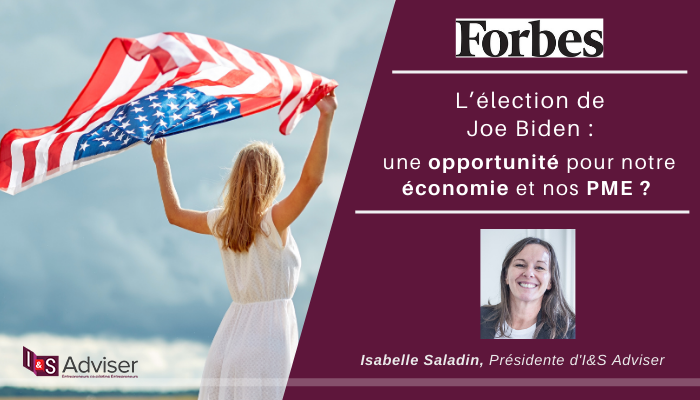 Voir l’élection de Joe Biden comme une opportunité pour notre économie et nos PME