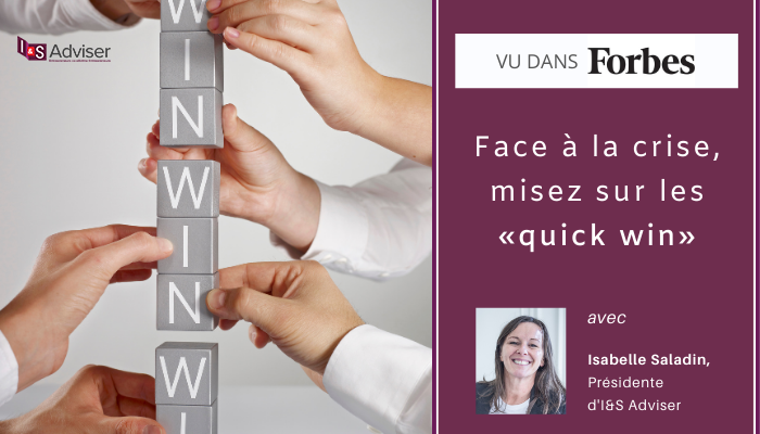 Face à la crise, misez sur les « quick win »