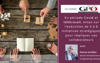 En période Covid et télétravail, misez sur l’exécution de 5 à 6 initiatives stratégiques pour impliquer vos collaborateurs
