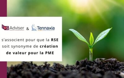 RSE et création de valeur pour la PME avec le partenariat d&rsquo;I&S Adviser et Tennaxia
