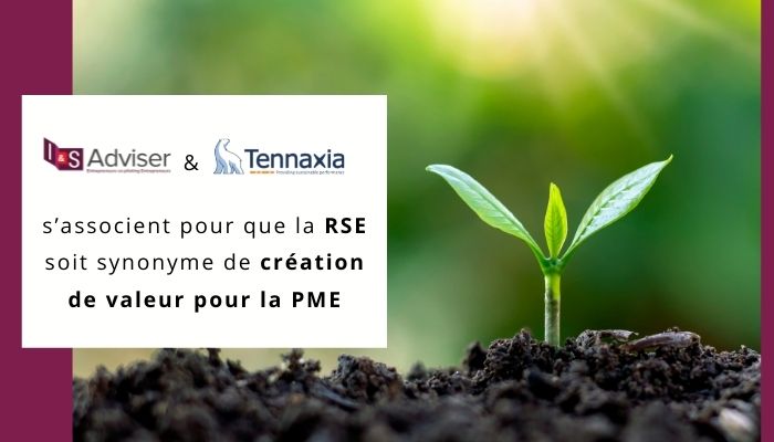 RSE et création de valeur pour la PME avec le partenariat d&rsquo;I&S Adviser et Tennaxia