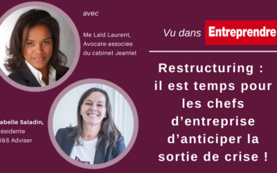 Restructuring : il est temps pour les chefs d’entreprise d’anticiper la sortie de crise !