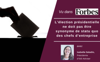 L’élection présidentielle ne doit pas être synonyme de statu quo des chefs d’entreprise
