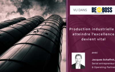 Atteindre l’excellence est encore plus vital avec les tensions qui pèsent sur la production industrielle