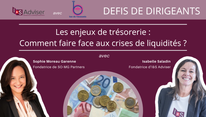 « Défis de dirigeants » : comment faire face aux crises de liquidités