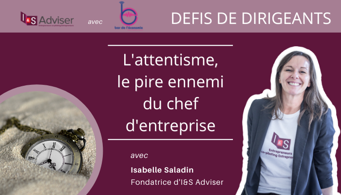 L’attentisme ? Le pire ennemi du chef d’entreprise