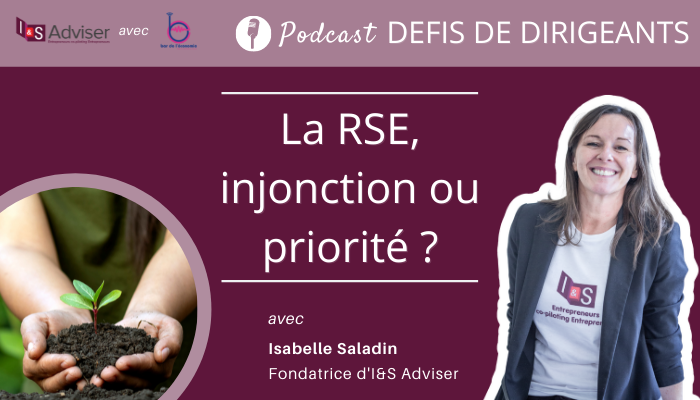 Défis de dirigeants : la RSE, injonction ou priorité ?