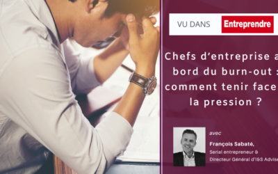Chefs d&rsquo;entreprise au bord du burn-out, et si vous jouiez sur 4 leviers ?