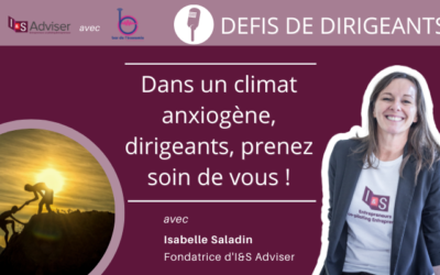 Défis de dirigeants (Bar de l’Eco) : dans un climat anxiogène, prenez soin de vous !