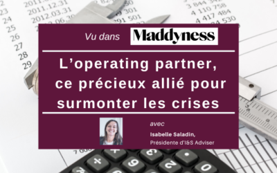 Lu dans Maddyness : « L’operating partner, ce précieux allié pour surmonter les crises »