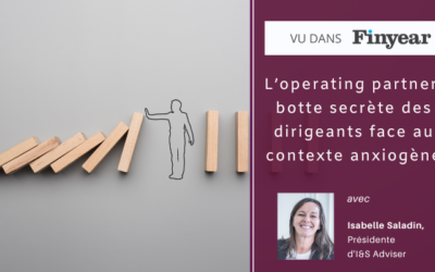 L’operating partner, botte secrète des dirigeants face au contexte anxiogène