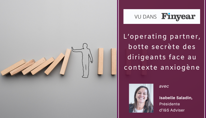 L’operating partner, botte secrète des dirigeants face au contexte anxiogène