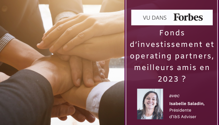 Fonds d’investissement et operating partners, meilleurs amis en 2023 ?