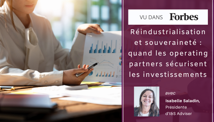 Réindustrialisation et souveraineté : quand les operating partners sécurisent les investissements