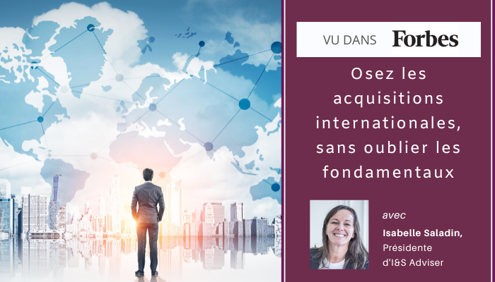 Osez les acquisitions internationales, sans oublier les fondamentaux 